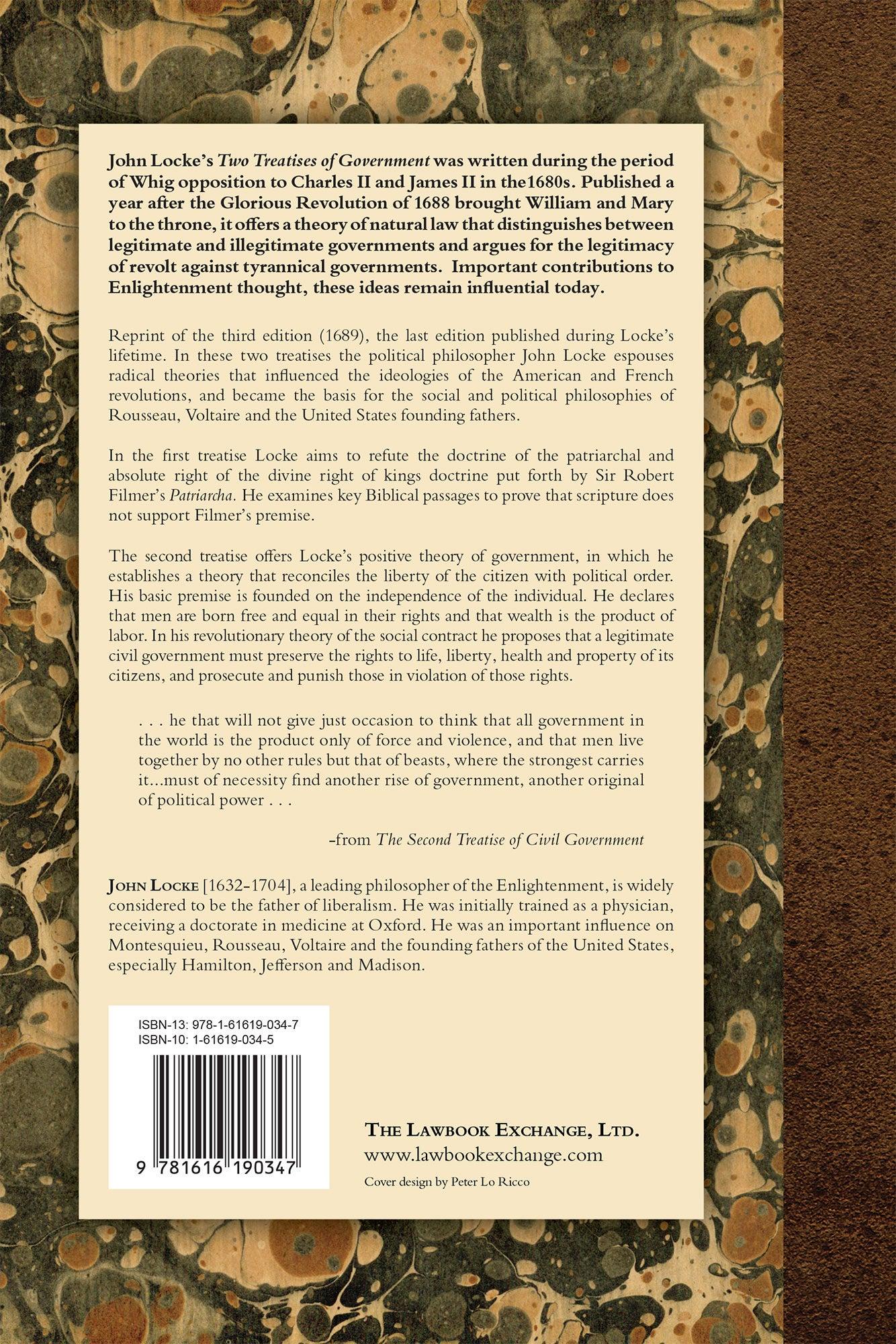 Two Treatises of Government: In the Former The False Principles ...
