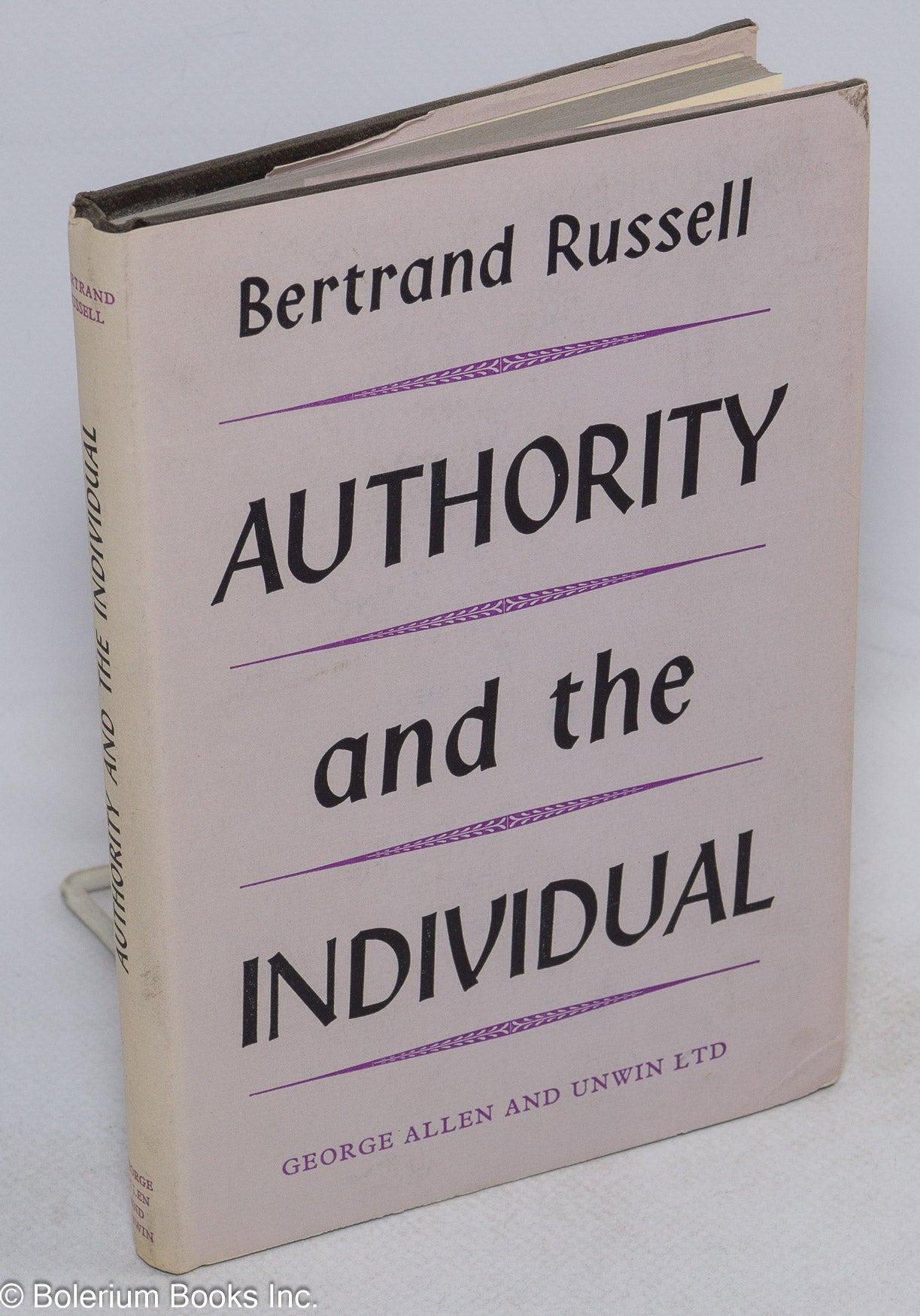 Authority and the Individual. The Reith Lectures for 1948-9 ...